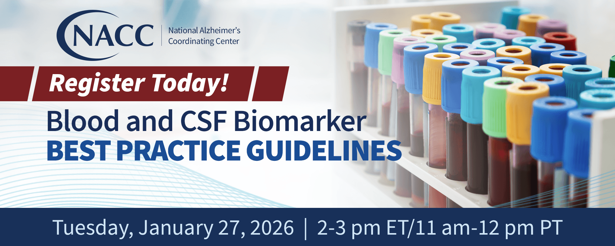 Blood and CSF Biomarker Best Practice Guidelines Webinar - January 27, 2026